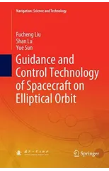 Guidance and Control Technology of Spacecraft on Elliptical Orbit