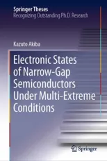 Electronic States of Narrow-Gap Semiconductors Under Multi-Extreme Conditions (2019)