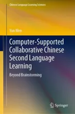 Computer-Supported Collaborative Chinese Second Language Learning