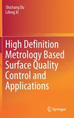 High Definition Metrology Based Surface Quality Control and Applications (2019)