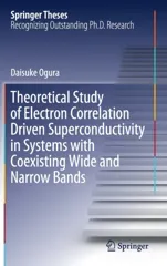 Theoretical Study of Electron Correlation Driven Superconductivity in Systems with Coexisting Wide and Narrow Bands (2019)