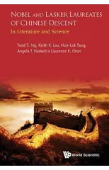 Nobel And Lasker Laureates Of Chinese Descent