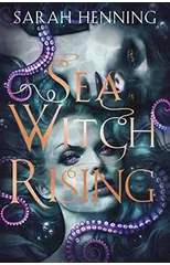Sea Witch Rising