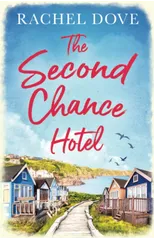 The Second Chance Hotel