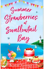 Summer Strawberries at Swallowtail Bay