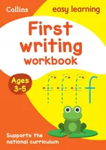 First Writing Workbook Ages 3-5