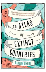 An Atlas of Extinct Countries