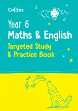 Year 6 Maths and English KS2 Targeted Study & Practice Book