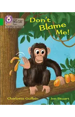 Don't Blame Me!