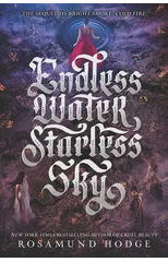 Endless Water, Starless Sky