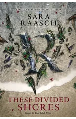 These Divided Shores