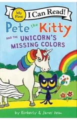 Pete the Kitty and the Unicorn's Missing Colors
