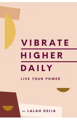 Vibrate Higher Daily