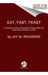 Eat, Fast, Feast