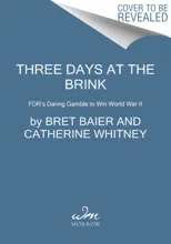 Three Days at the Brink