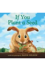 If You Plant a Seed Board Book
