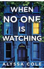 When No One Is Watching