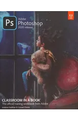 Adobe Photoshop Classroom in a Book (2020 release)
