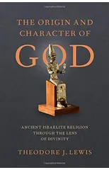 The Origin and Character of God