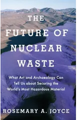 The Future of Nuclear Waste
