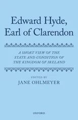 A Short View of the State and Condition of the Kingdom of Ireland