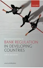 The Political Economy of Bank Regulation in Developing Countries