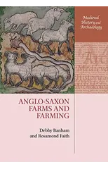 Anglo-Saxon Farms and Farming