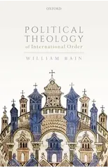 Political Theology of International Order