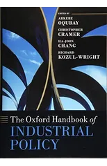 The Oxford Handbook of Industrial Policy