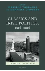 Classics and Irish Politics, 1916-2016