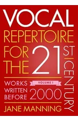 Vocal Repertoire for the Twenty-First Century, Volume 1