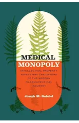 Medical Monopoly