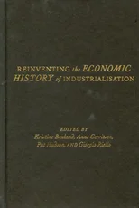 Reinventing the Economic History of Industrialisation