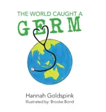 The World Caught A Germ