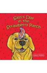 Sass's Day in the Strawberry Patch
