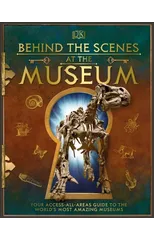 Behind the Scenes at the Museum