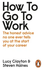 How to Go to Work