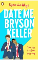 Date Me, Bryson Keller