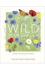 Wild Your Garden