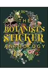 The Botanist's Sticker Anthology