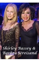 Shirley Bassey & Barbra Streisand