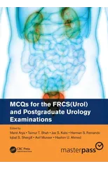 MCQs for the FRCS(Urol) and Postgraduate Urology Examinations
