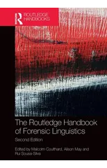 The Routledge Handbook of Forensic Linguistics