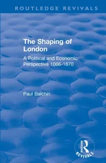 The Shaping of London