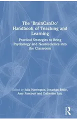 The 'BrainCanDo' Handbook of Teaching and Learning