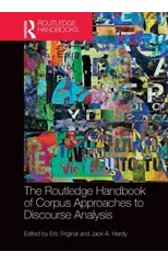 The Routledge Handbook of Corpus Approaches to Discourse Analysis
