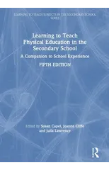 Learning to Teach Physical Education in the Secondary School