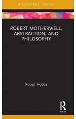 Robert Motherwell, Abstraction, and Philosophy