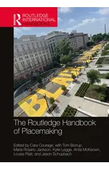 The Routledge Handbook of Placemaking