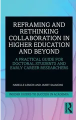 Reframing and Rethinking Collaboration in Higher Education and Beyond